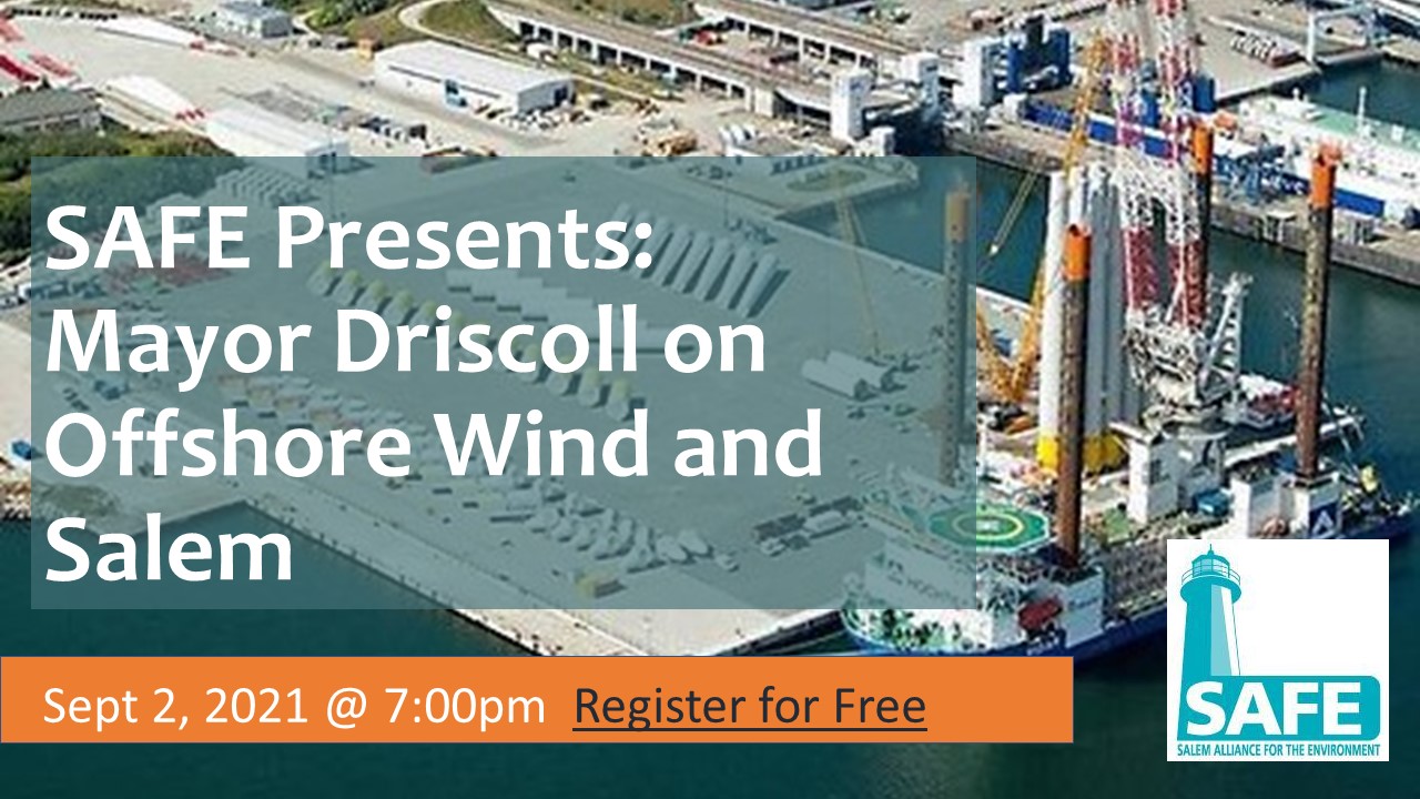 Monthly Meeting: Mayor Kim Driscoll on Offshore Wind and Salem